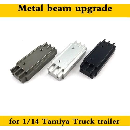 Metal Beam Upgrade for 1/14 Tamiya RC Truck Car SCANIA R730 R470 R620 VOLVO FH12 FH16 ACTROS 3363 1851 AROCS 3348 MAN TGX Diy