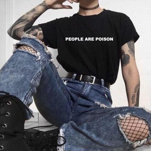 People Are Poison T-shirt Funny Vintage Fashion Quote Hipster Women Aesthetic Graphic Grunge Tee Top Tshirts Clothes