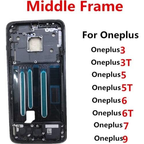 Oneplus3 For Oneplus 3 One Plus Front Middle Frame Plate Housing Board LCD Support Faceplate Bezel Replace Repair Spare Parts