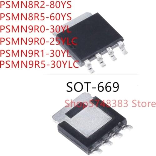 10PCS PSMN8R2-80YS PSMN8R5-60YS PSMN9R0-30YL PSMN9R0-25YLC PSMN9R1-30YL PSMN9R5-30YLC SOT-669