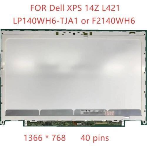 Original lcd display replacement for dell xps 14z L421 LP140WH6-TJA1 F2140WH6 Laptop LCD Screen 14-inch panel 1366 * 768 40pins