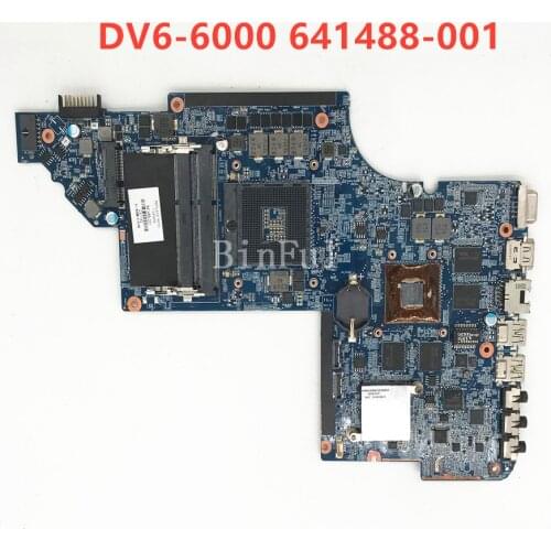 High quality For HP DV6-6000 laptop motherboard 641488-001 641488-501 641488-601 100% full Tested ok+working well