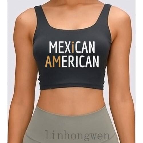 I Am Mexican American Women Tank Top Graphic S-XL Design Outfit Humor Outfit Spring Autumn Crop Top