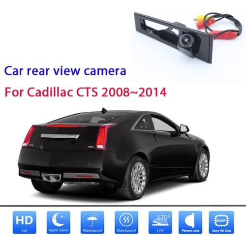 Rear View CameraFor Cadillac CTS 2008 2009 2010 2011 2012 2013 2014 CCD Full HD Night Vision Parking Backup camera Waterproof