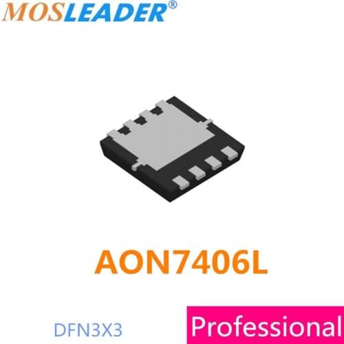 Mosleader AON7406L DFN3X3 100PCS 500PCS 1000PCS 30V 11A N-Channel AON7406 7406 DFN3 Chinese High quality