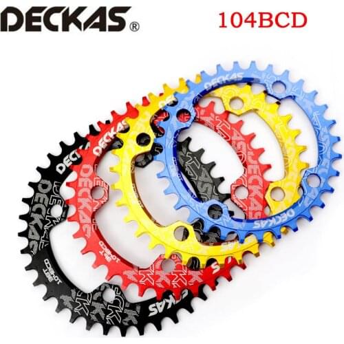 Deckas 104BCD Round Narrow Wide Chainring MTB Mountain bike bicycle 104BCD 32T 34T 36T 38T crankset Tooth plate Parts 104 BCD