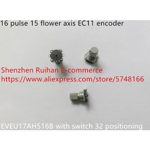 Original new 100% EVEU17AH516B with switch 32 positioning 16 pulse 15 flower axis EC11 encoder