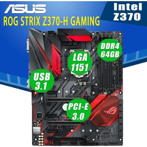Asus ROG STRIX Z370-H GAMING Motherboard LGA 1151 Support 8th-Gen Core i7 i5 i3 CPU DDR4 64GB Desktop Intel Z370 Placa-Mãe 1151