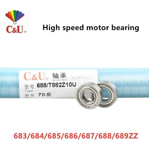 50pcs C&U high speed miniature motor bearing 683 684 685 686 687 688 689 ZZ 3*7*3 4*9*4 5*11*5 6*13*5 8*16*5 9*17*5 mm