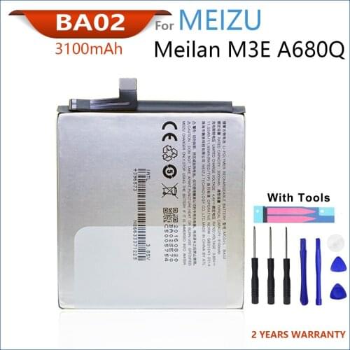 100% Original 3100mAh BA02 Battery For MEIZU M3E/A680 Series Smart Phone High quality Batteries With Tools+Tracking Number