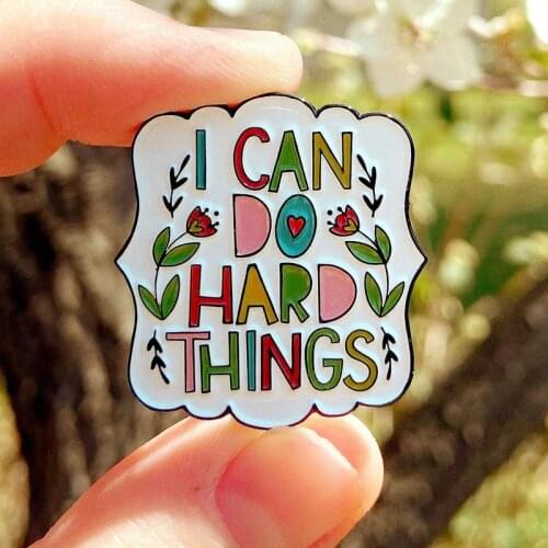 I Can Do Hard Things Exquisite Inspirational Enamel Brooch Pin Hat Bag Collar Lapel Pins Badges Fashion Jewelry Accessories