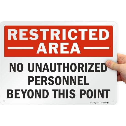 S0062AL12 "Restricted Area No Unauthorized Personnel Beyond This Point" Sign |8" x 12" Aluminum Black/Red on White