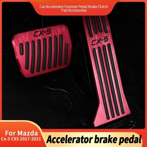 Accelerator Brake Pedal Car Accelerator Gas Brake Pedal Brakes Pedals Case Car Accessories For Mazda CX-5 CX5 KF 2017-2021