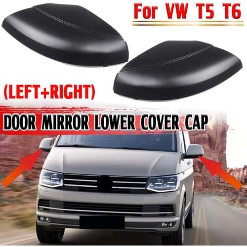 New T5 Car Side Rearview Mirror Lower Cover Case For Volkswagen Wing Rear View Mirror Lower Cap Housing Frame Shell For VW T5 T6