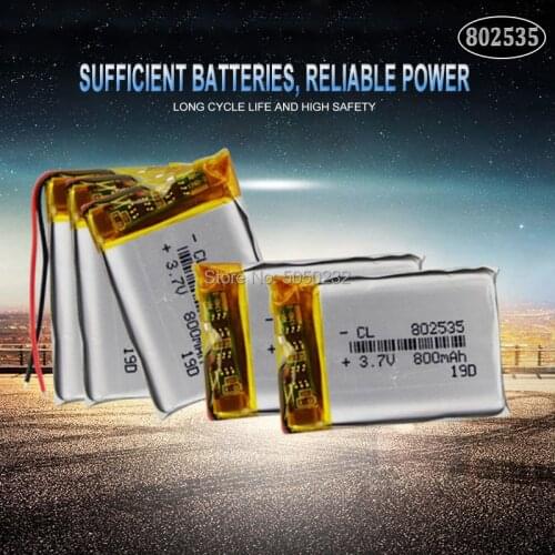 10pcs High Quality 3.7V 802535 800mAh Li-ion Polymer Lithium Battery 3.7 Volt Lithium Ion Li-po Li-polymer Batteries Cells