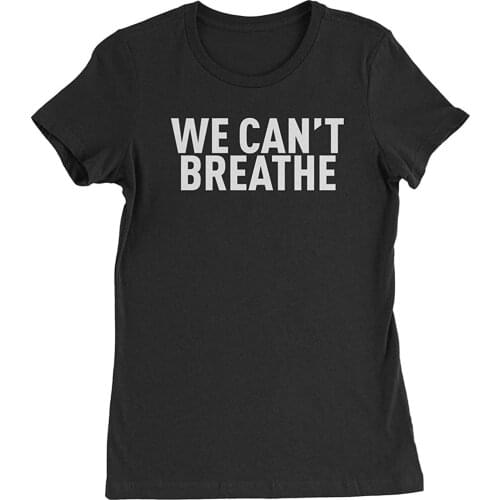 Novelty Graphic WE Can't Breathe - Justice for Floyd Womens Summer Fashion T-Shirt Personality Creative Art T-Shirt