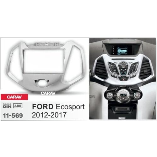 CARAV 11-569 Car Radio Fascia Panel for FORD Ecosport 2012+ Stereo Dash Facia Trim Surround CD Installation Kit