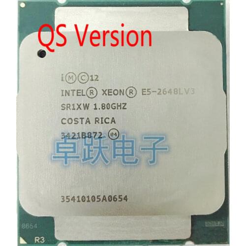 E5-2648L V3 Original Intel Xeon QS Version E5 2648LV3 1.8GHZ/30MB/12-CORE LGA2011-3 E5-2648LV3 CPU Processor free shipping