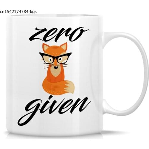 Funny Mug Zero Fox Given 11 Oz Ceramic Coffee Mug