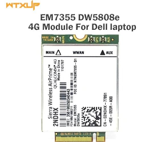 EM7355 DW5808e LTE/EVDO/HSPA+ 42Mbps NGFF 4G Module for Dell Venue 11 Pro Latitude 14 12 11 Pro Latitude 14 12 AirPrime