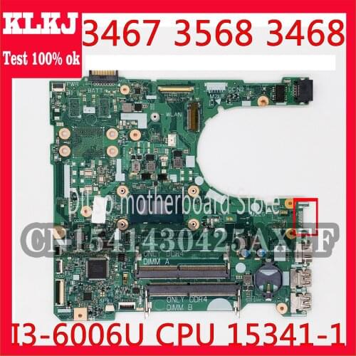 KLKJ CN-0NP4RY 0NP4RY Mainboard For DELL Inspiron 15 3567 3467 3568 3468 Laptop Motherboard I3-6006U 15341-1 Work 100