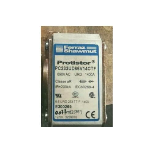 Fuses: PC233UD69V14CTF 6.9URD233TTF 1400 690V 1400A E300269 / PC233UD69V13CTF D300268 / PC232UE69V10CTF K300343 aR