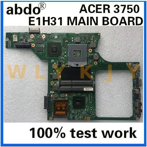 Abdo E1H31 MAIN BOARD REV: 2.1 for ACER 3750 3750ZG notebook motherboard PGA988B HM65 GT520M 1G 100% test work