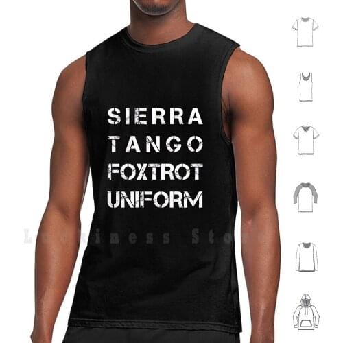 Nato Phonetic Alphabet-Stfu-Sierra Tango Foxtrot Uniform Tank Tops Vest 100% Cotton Military Jargon Acronym Text