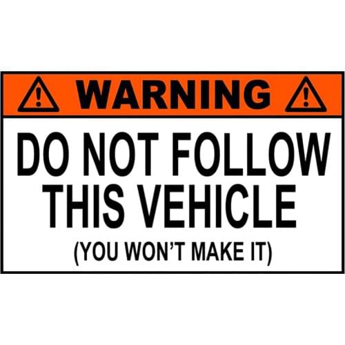 RuleMylife Warning Do not follow this vehicle you won't make it car stickers decal anime cute car accessories decoration pegatinas para coche