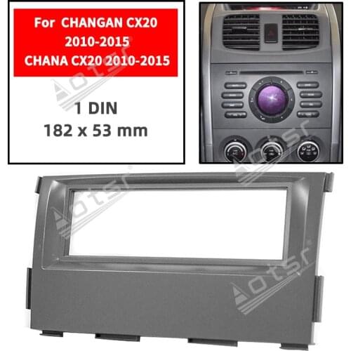 11-737 Car Radio Fascia Panel for CHANGAN CX20 2010+ / CHANA CX20 2010+ Stereo Fascia Dash CD Trim Installation Kit