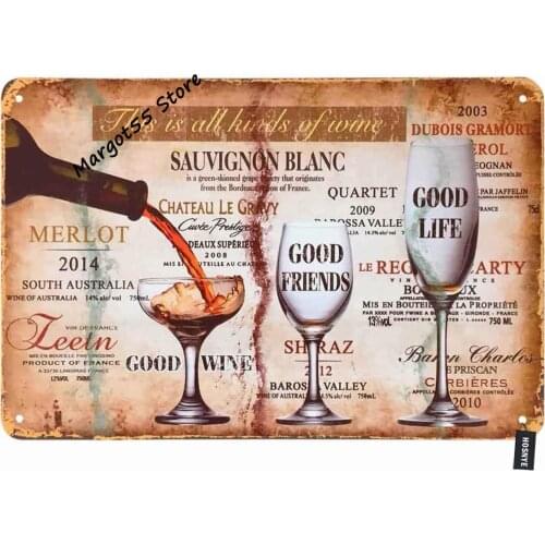 Wine Poster Metal Tin Sign Quote This is All Kinks of Wine Good Wine Good Friend Good Life Vintage for Home Bar Club Cafe decor