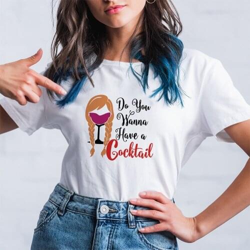 Do You Wanna Have a Cocktail Letters T-shirts Female Kawaii Disney Wine Glass Princess White Women T Shirt Fashion Casual Style