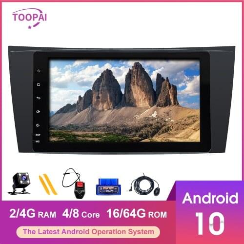 TOOPAI Android 10 For Mercedes Benz E W211 CLS W219 G-Class W463 W209 Auto Radio Stereo GPS Navigation Multimedia Player