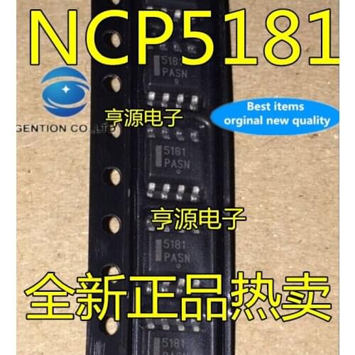 10PCS NCP5181 NCP5181DR2G 5181 SOP-8 in stock 100% new and original