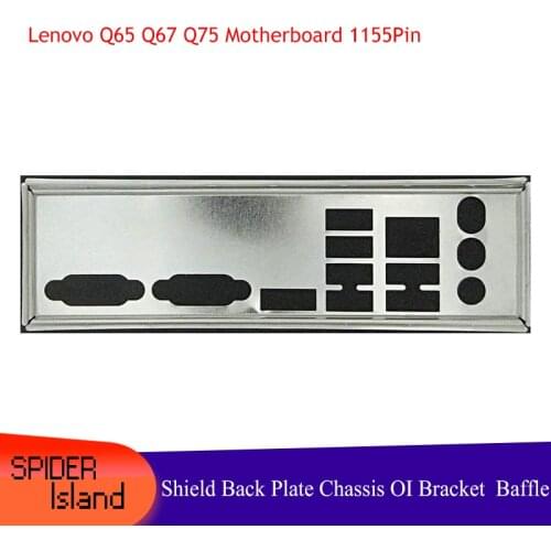 I/O Shield Back Plate Chassis Bracket of Motherboard for Lenovo baffle Lenovo Q65 Q67 Q75 Baffle Backplane