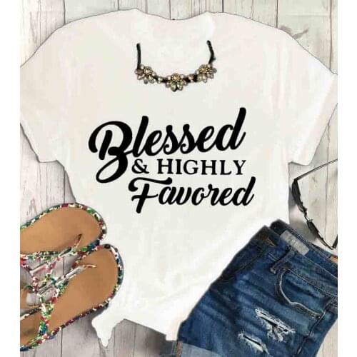 Blessed and Highly Favored T-Shirt Christian Graphic Unisex Short Sleeve Tee Casual Funny Blessed Christian Vintage Slogan Tops