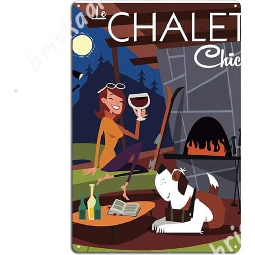 Le Chalet Chic Retro Poster Metal Signs pub Mural personalized Wall Plaque Tin sign Posters
