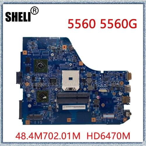 SHELI For ACER Aspire 5560 5560G Laptop Motherboard With HD6470M GPU 48.4M702.01M MBRNX01001 JE50 SB MB 10338-1M Mainboard