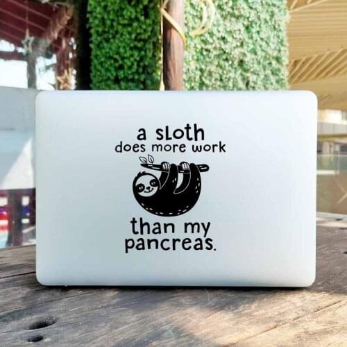 Sloth Humor Quote Laptop Cover Sticker for MacBook Pro 16" Air Retina 11 13 15 Inch Mac Book Skin HP Notebook Decal Ordinateur