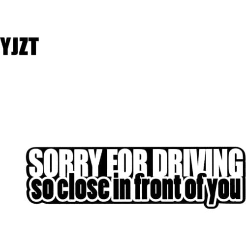 YJZT 17.8CM*5CM SORRY FOR DRIVING Vinyl Decal Personality Car Sticker Black/Silver C10-01890