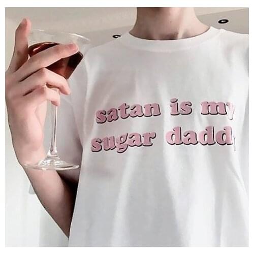 Kuakuayu HJN Satan Is My Sugar Daddy Tumblr Girls Shirt Aesthetic Clothing Sugar Baby Tops Kawaii T Shirt Girls T Shirt
