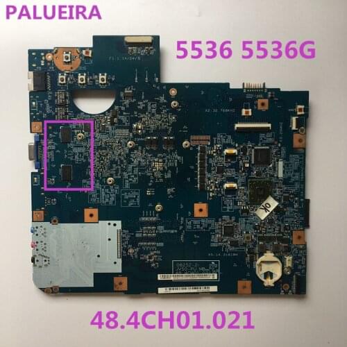 PALUBEIRA mainboard 48.4CH01.021 for Acer Aspire 5536 5536G Laptop Motherboard ddr2 with video card chip 100% test ok