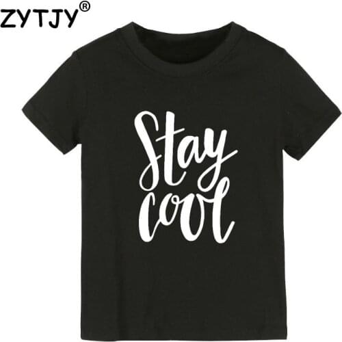Stay Cool Letters Print Kids tshirt Boy Girl t shirt For Children Toddler Clothes Funny Top Tees Drop Ship Y-106
