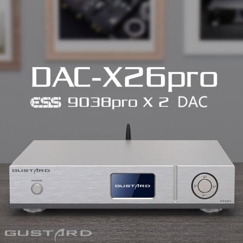 Pre-sale Gustard DAC X26 PRO dual Core ESS9038PRO XMOS Buletooth Decoder DSP Digital Filter USB DAC K2 Clock DSD512 PCM768Khz