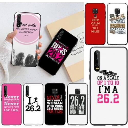 Run a Marathon 26.2 Quotes slim Phone Case for Huawei P40 P30 P20 lite Pro Mate 30 20 Pro P Smart 2020 prime