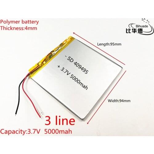 3 line 3.7V,5000mAH 409495 (polymer lithium ion battery) Li-ion battery for tablet pc 7 inch 8 inch 9inch