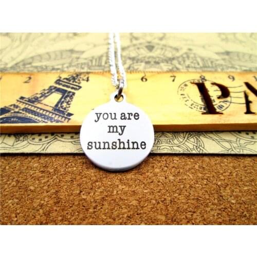 3pcs/lot Fashion stainless steel necklace "you are my sunshine" Charms Pendant necklace Jewelry Gift more style for choosing