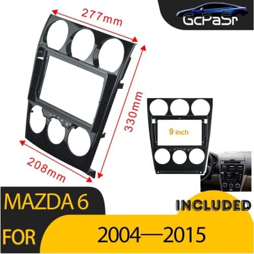 1Din Car DVD Frame Audio Fitting Adaptor Dash Trim Kits Facia Panel 9 Inch For Mazda6 2004 - 2015 Double 2 Din Radio Player