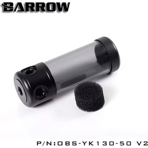 Barrow OBS-YK130-50 OBS-YK180-50 OBS-YK230-50 OBS-YK280-50 V2,Reservoir (DIA:50mm,TL:130mm/180mm/230mm/280mm)B body B cap water