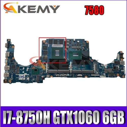 Akemy Brand New I7-8750H GTX1060 6GB FOR DELL VOSTRO 7580 Laptop Motherboard LA-E994P CN-03TD2W 3TD2W Mainboard 100%Tested